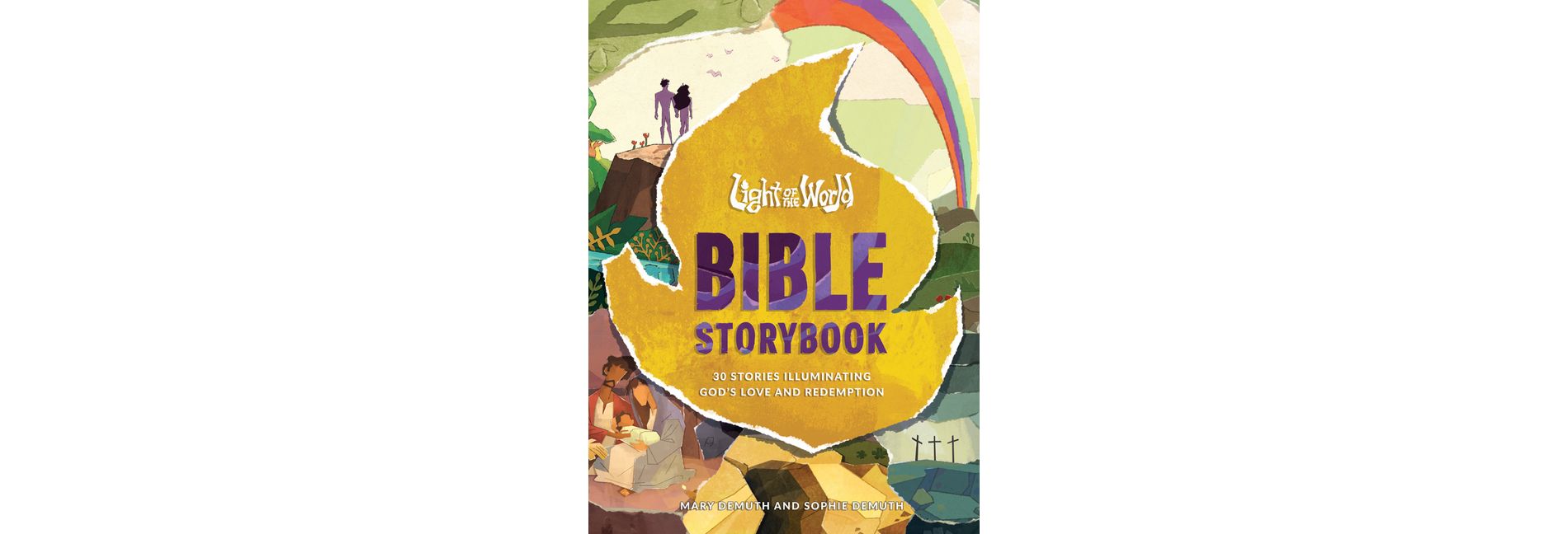 Light of the World Bible Storybook - (Light of the World Film) by  Mary E Demuth & Sophie Demuth (Hardcover)