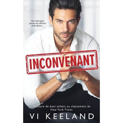 Inconvenant - by  VI Keeland (Paperback)