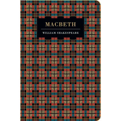 Macbeth - (Chiltern Classic) by  Chiltern Publishing (Hardcover)