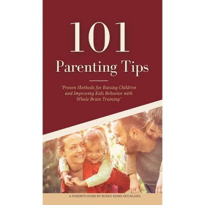 101 Parenting Tips - Large Print by  Bukky Ekine-Ogunlana (Hardcover)