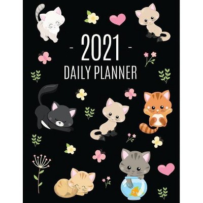 Cats Daily Planner 2021 - by  Happy Oak Tree Journals (Paperback)