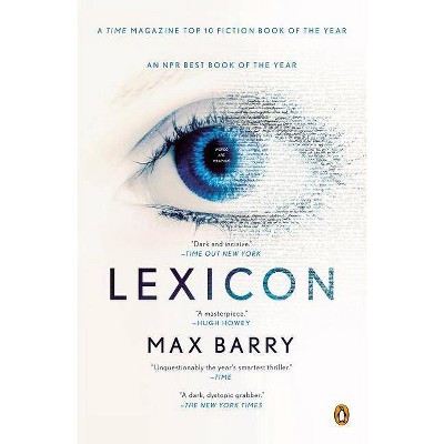 Lexicon - by  Max Barry (Paperback)