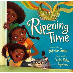 Ripening Time - by  Patrice Gopo (Hardcover) - 1 of 1