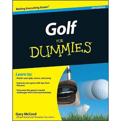  Golf for Dummies - (For Dummies) 4th Edition by  Gary McCord (Paperback) 