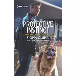Protective Instinct - (Cerberus Tactical K-9) by  Fiona Quinn (Paperback)