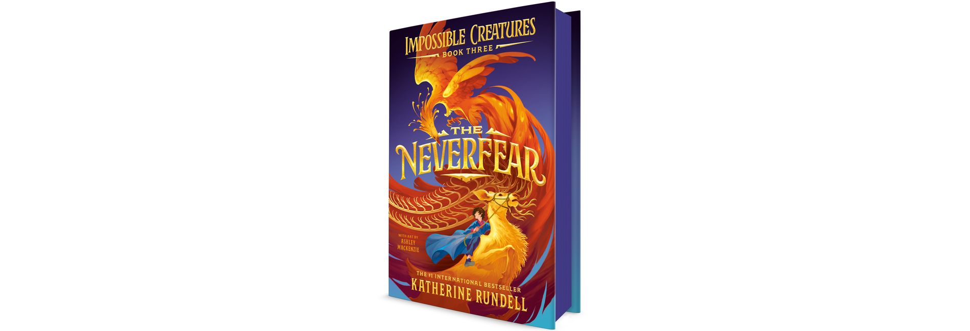 The Neverfear - (Impossible Creatures) by  Katherine Rundell (Hardcover)