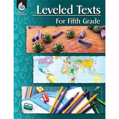 Leveled Texts for Fifth Grade - by  Shell Education (Paperback)