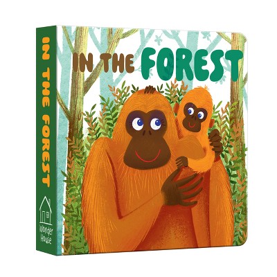 Image of In the Forest - (My First Baby Animal) by  Wonder House Books (Board Book)