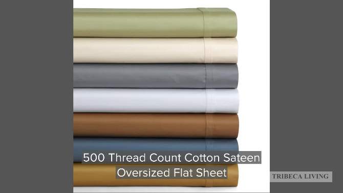 500 Thread Count Oversized Flat Sheet - Tribeca Living, 2 of 4, play video