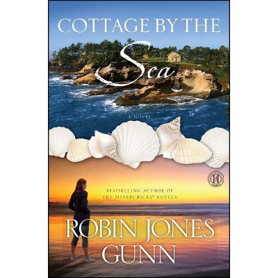 Cottage by the Sea - by  Robin Jones Gunn (Paperback)