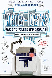 Art2-D2's Guide to Folding and Doodling (an Origami Yoda Activity Book) - by  Tom Angleberger (Paperback)