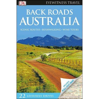  DK Eyewitness Back Roads Australia - (Travel Guide) (Paperback) 