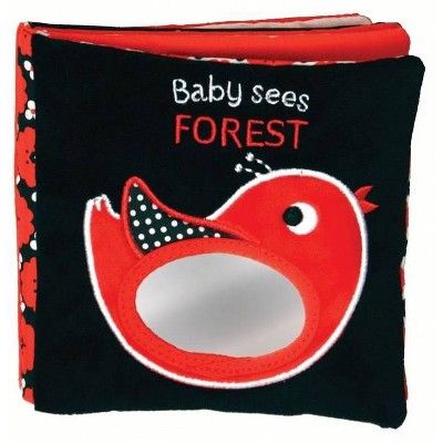 Forest - (Baby Sees Cloth Books) by  Francesca Ferri Rettore (Bath Book)