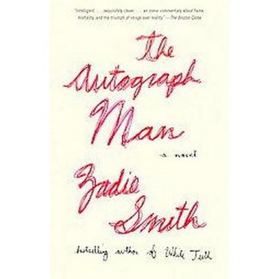 The Autograph Man - (Vintage International) by  Zadie Smith (Paperback)