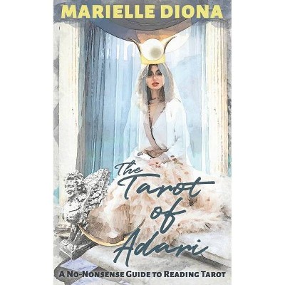 Tarot of Adari - by  Marielle Diona (Paperback)