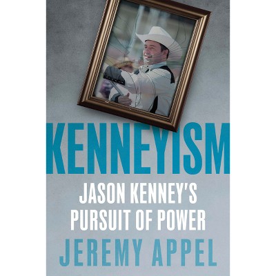 Kenneyism - by  Jeremy Appel (Paperback)