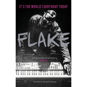 It's the World's Birthday Today - by  Christian Flake Lorenz (Hardcover) - 1 of 1