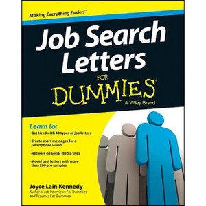 Job Search Letters For Dummies, 4th Edition - by  Joyce Lain Kennedy (Paperback) - 1 of 1