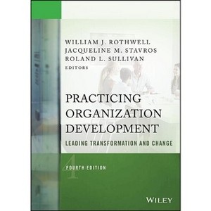Practicing Organization Development - (J-B O-D (Organizational Development)) 4th Edition (Hardcover) - 1 of 1