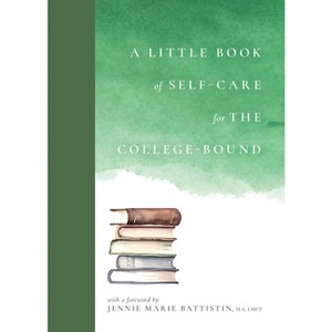 A Little Book of Self-Care for the College-Bound - by  Emilie Sandoz-Voyer (Hardcover) - 1 of 1