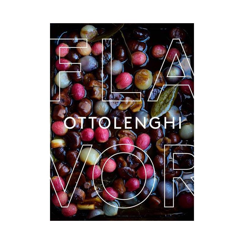 Ottolenghi Flavor - by Yotam Ottolenghi &#38; Ixta Belfrage &#38; Tara Wigley (Hardcover), 1 of 2