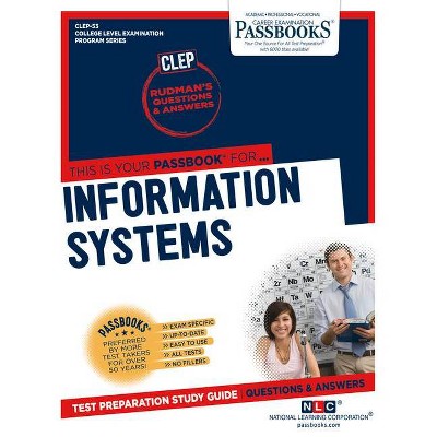 Information Systems (CLEP-53) - (College Level Examination Program) by  National Learning Corporation (Paperback)