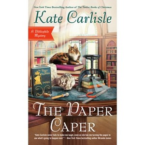 The Paper Caper - (Bibliophile Mystery) by  Kate Carlisle (Paperback) - 1 of 1