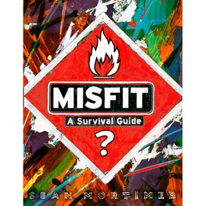 Misfit - by  Sean Mortimer (Hardcover) - 1 of 1