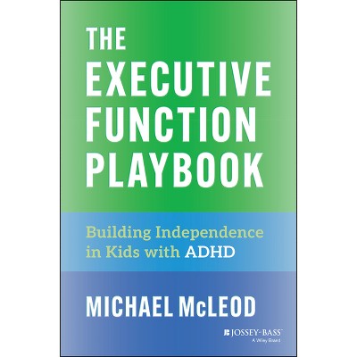 The Executive Function Playbook - by  Michael McLeod (Paperback)