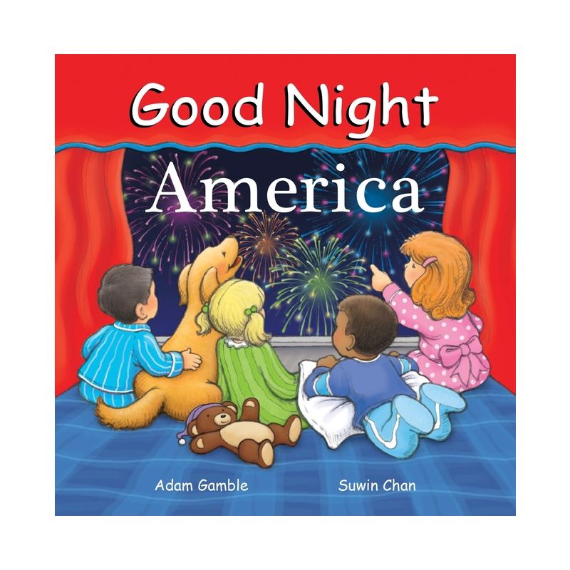 Good Night America - (Good Night Our World) by  Adam Gamble (Hardcover), 1 of 2