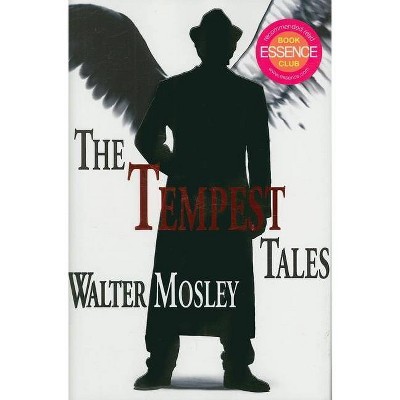 The Tempest Tales - by  Walter Mosley (Hardcover)