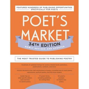 Poet's Market 34th Edition - by  Robert Lee Brewer (Paperback) - 1 of 1