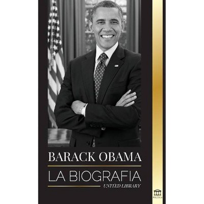 Barack Obama - (Política) by  United Library (Paperback)