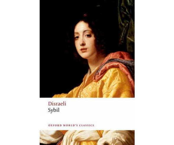 Sybil : Or, the Two Nations (Paperback) (Earl of Beaconsfield Benjamin Disraeli)
