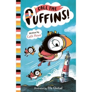 Call the Puffins - by  Cath Howe (Paperback) - 1 of 1