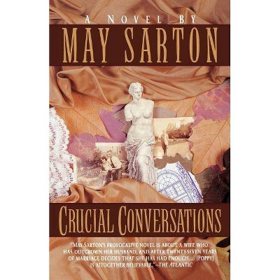 Crucial Conversations - by  May Sarton (Paperback)