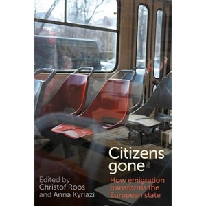 Citizens Gone - by  Christof Roos & Anna Kyriazi (Hardcover) - 1 of 1