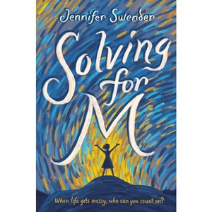 Solving for M - by  Jennifer Swender (Hardcover) - 1 of 1