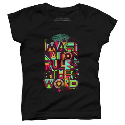 Girl's Design By Humans Imagination Rules The World By Dzeri29 T-Shirt
