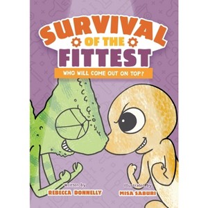 Survival of the Fittest - by  Rebecca Donnelly (Hardcover) - 1 of 1