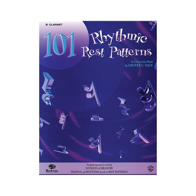 Alfred 101 Rhythmic Rest Patterns B-Flat Clarinet