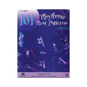 Alfred 101 Rhythmic Rest Patterns B-Flat Clarinet - 1 of 1