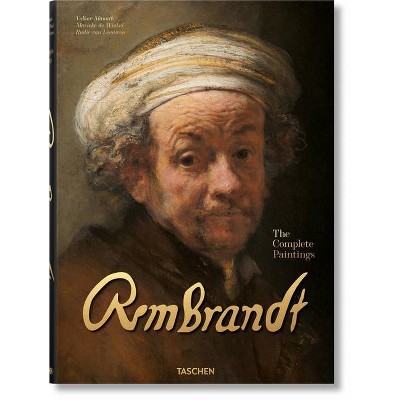 Rembrandt. the Complete Paintings - by  Volker Manuth & Marieke de Winkel & Rudie Van Leeuwen (Hardcover)