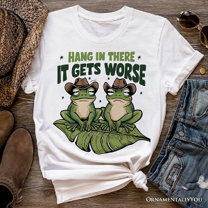 Hang In There It Gets Worse T-Shirt, White and Natural Funny Frog Tee with Dark Millennial Humor| OrnamentallyYou - 1 of 4