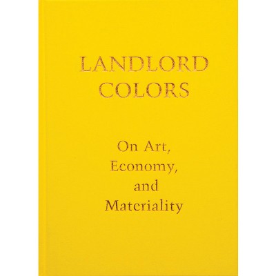 Landlord Colors - by  Laura Mott (Hardcover)