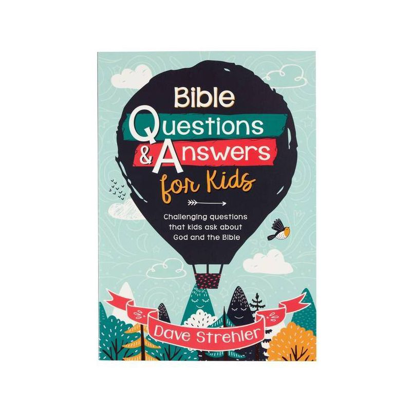 Bible Questions & Answers for Kids Paperback - by  Dave Strehler, 1 of 2