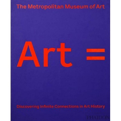 Art = - by  Metropolitan Museum of Art (Hardcover)