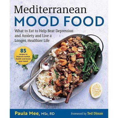 Mediterranean Mood Food - by  Paula Mee (Hardcover)