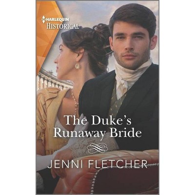 The Duke's Runaway Bride - (Regency Belles of Bath) by  Jenni Fletcher (Paperback)