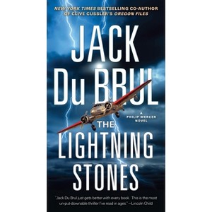 The Lightning Stones - (Philip Mercer) by  Jack Du Brul (Paperback) - 1 of 1